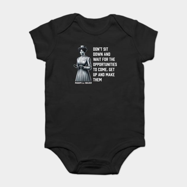 Madam C.J. Walker - Don’t for opportunities Baby Bodysuit by UrbanLifeApparel